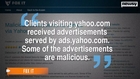 Yahoo malware attack affects thousands of users.
