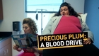 Precious Plum: A Blood Drive