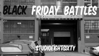 Black Friday  Battle Trailer (StudioEightSixty)