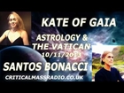 Syncretism With Santos Bonacci - Astrology & The Vatican [10/11/2013]