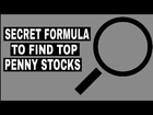 Secret Formula To Find Top Penny Stocks To Trade