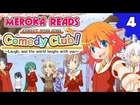 Meroka Reads Cherry Tree High Comedy Club (The Good Ending) #4 - Giggidy