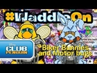 #WaddleOn Episode 27: Biker Bunnies & Motor Bugs - Club Penguin