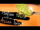 Italian Pesto with an Asian Twist | Best of Both Worlds