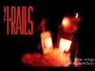 I-Rails - 1989 - Nine Songs from Nowhere (Full Album)