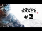 Dead Space 3 w/Brandon part 2: I CAN ROLL
