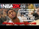 NBA 2K14—Next-Gen Updates—14 Days Left—Player Screenshots and My Thoughts on My Team Domination Mode