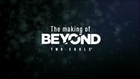 Beyond Two Souls - Making of 'The Origins'